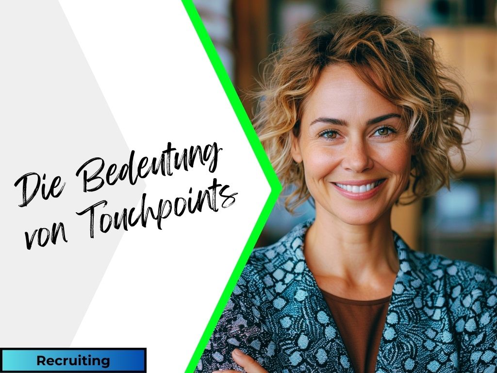 Arbeitgeberblog Touchpoints im Recruiting