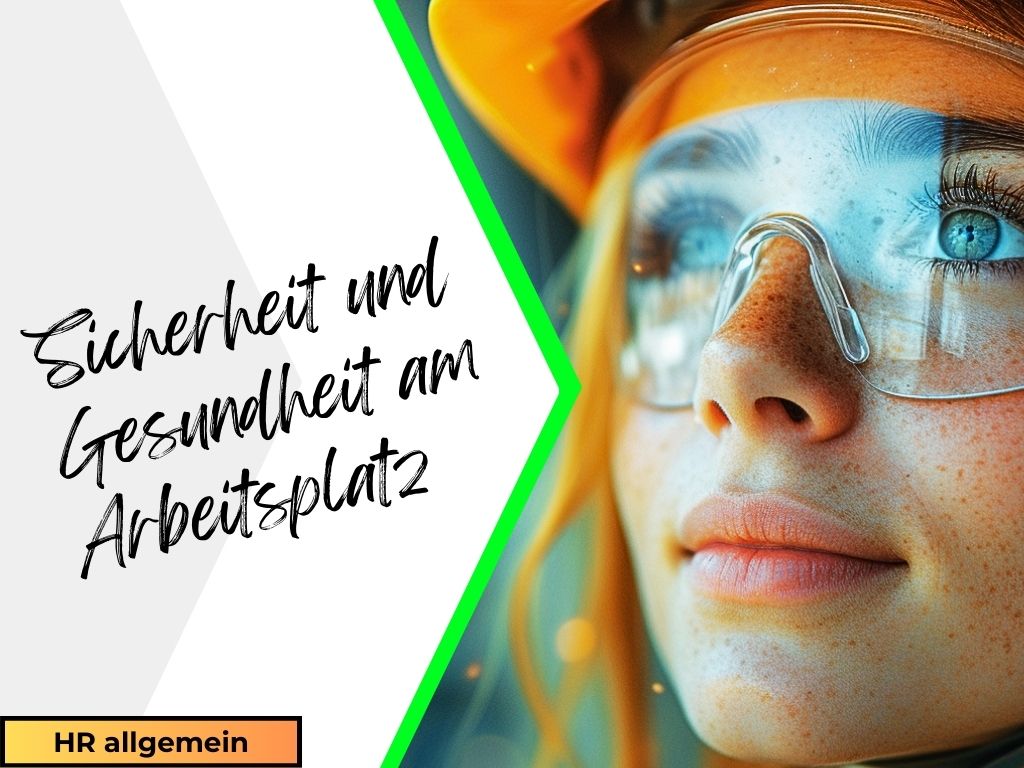 Sicherheit und Gesundheit am Arbeitsplatz